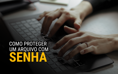 Como proteger qualquer arquivo com senha. Coloque um cadeado digital em seus dados mais importantes.